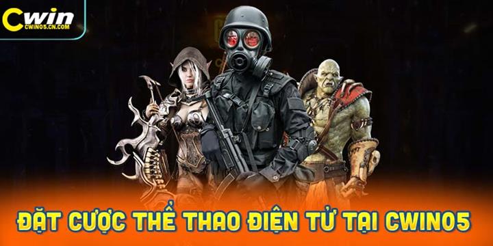 Hướng Dẫn Đặt Cược Thể Thao Điện Tử tại Cwin05
