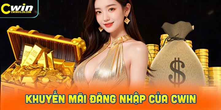 Giới thiệu chương trình khuyến mãi đăng nhập của Cwin