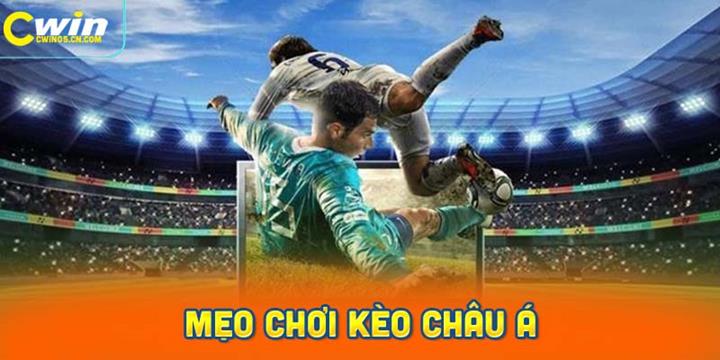 Mẹo giúp bạn giành chiến thắng trong kèo châu Á