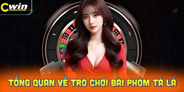 Tổng quan về trò chơi bài Phỏm Tá Lả