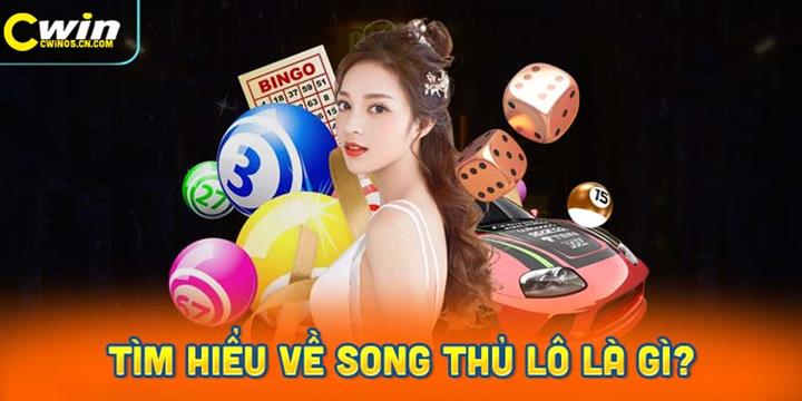 Tìm hiểu về song thủ lô là gì?